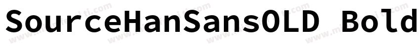 SourceHanSansOLD Bold字体转换